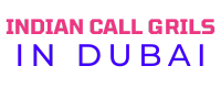 Dubai Call Girl Tips